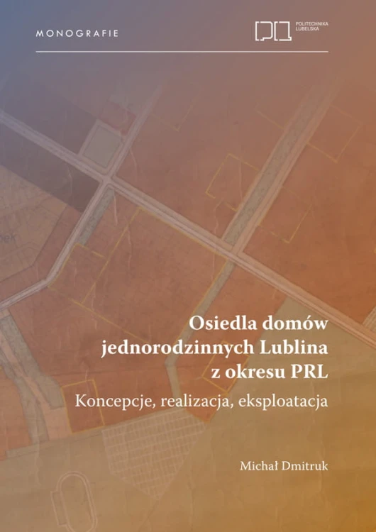 MichałDmitruk_monografiePL_OsiedlaDomowJednorodzinnych___okladka.jpg