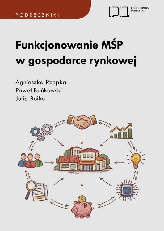 Okładka podręcznika "Funkcjonowanie MŚP w gospodarce rynkowej" autorstwa Agnieszki Rzepki, Pawła Bańkowskiego i Julii Boiko